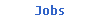 Jobs