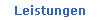 Leistungen